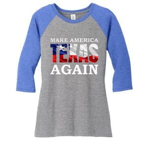 Make America Texas Again Women's Tri-Blend 3/4-Sleeve Raglan Shirt