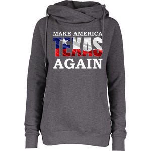 Make America Texas Again Womens Funnel Neck Pullover Hood