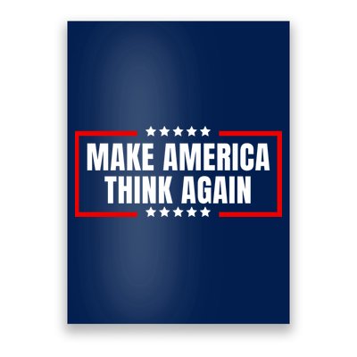 Make America Think Again Poster