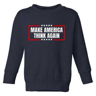 Make America Think Again Toddler Sweatshirt