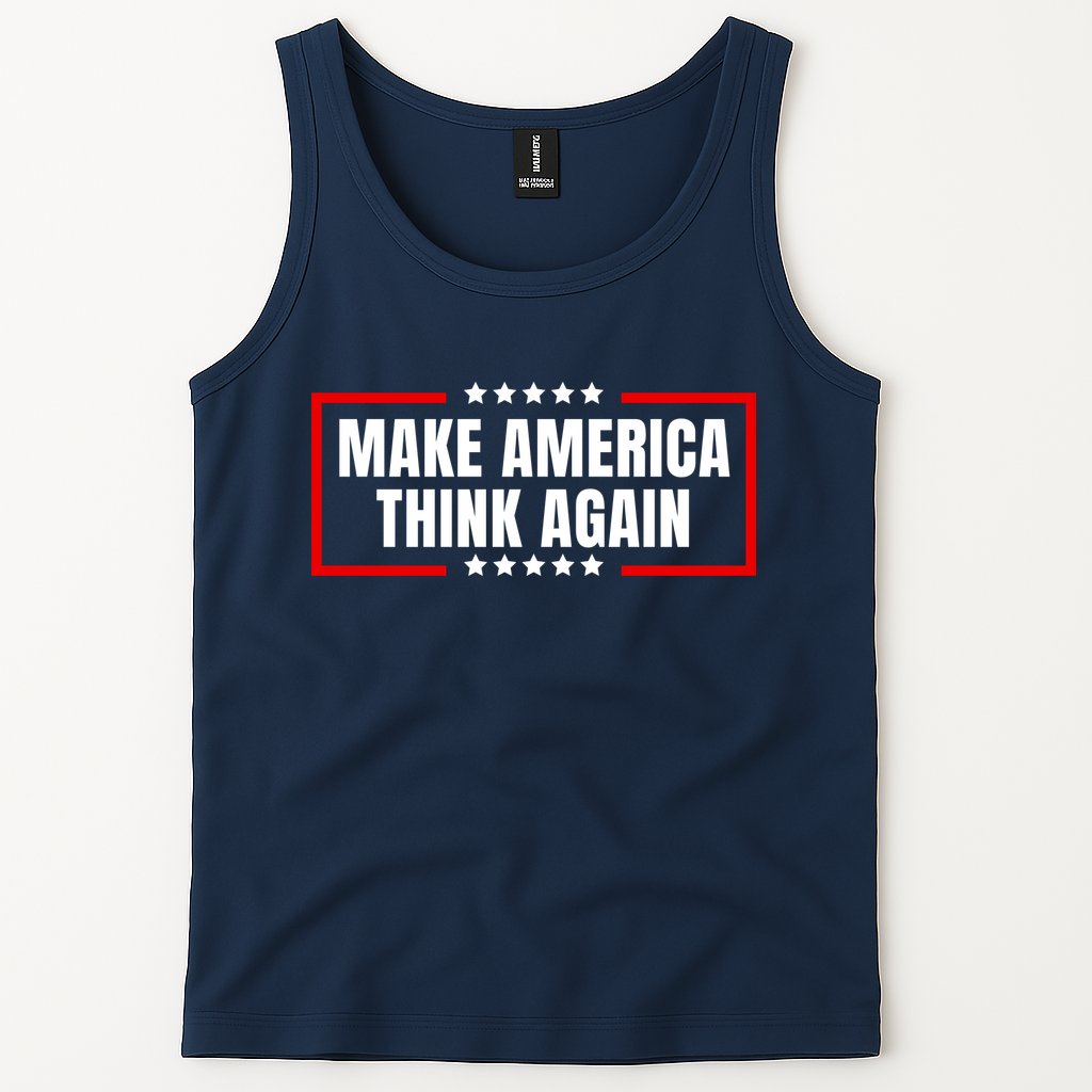 Make America Think Again Tank Top