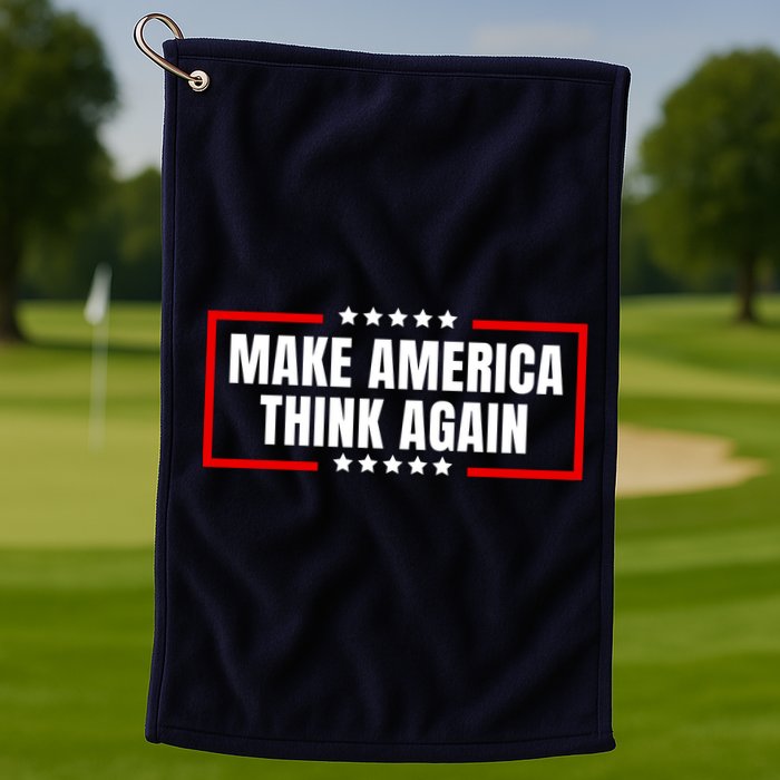 Make America Think Again Golf Towel