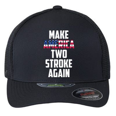 Make America Two Stroke Again Bikers Motorcycle Flexfit Unipanel Trucker Cap