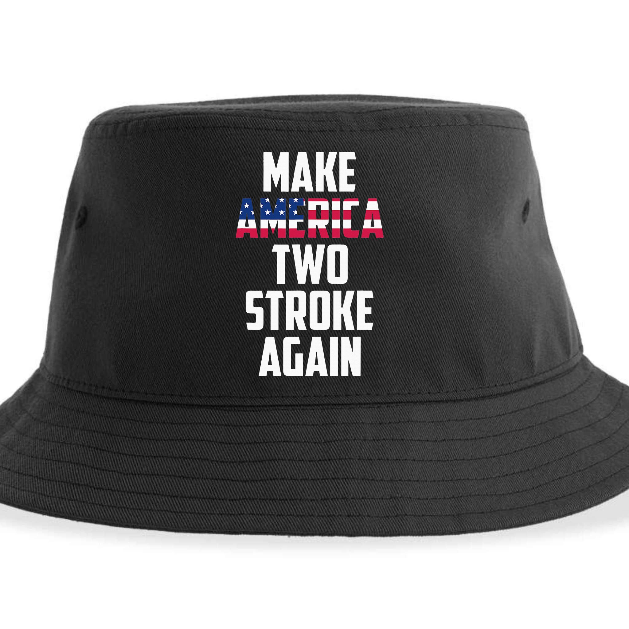 Make America Two Stroke Again Bikers Motorcycle Sustainable Bucket Hat