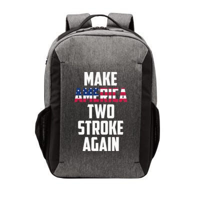 Make America Two Stroke Again Bikers Motorcycle Vector Backpack