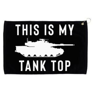 M1 Abrams Tank Funny Sarcastic Military Pun Gift Grommeted Golf Towel