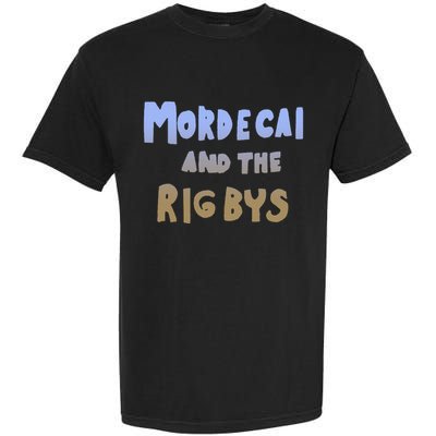 Mordecai And The Rigbys Ringer Garment-Dyed Heavyweight T-Shirt