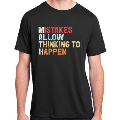 Mistakes Allow Thinking To Happen Math Teacher Math Adult ChromaSoft Performance T-Shirt