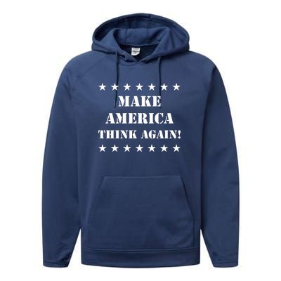 Make America Think Again Anti Donald Trump Performance Fleece Hoodie