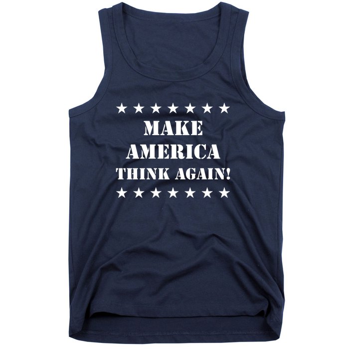 Make America Think Again Anti Donald Trump Tank Top