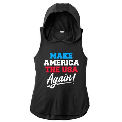 Make America The Usa Again Usa Patriotic Political Statet Gift Ladies PosiCharge Tri-Blend Wicking Draft Hoodie Tank