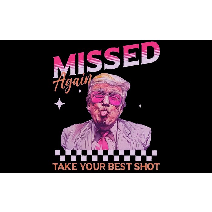 Missed Again Take Your Best Shot Trump Election Bumper Sticker