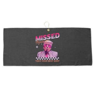 Missed Again Take Your Best Shot Trump Election Large Microfiber Waffle Golf Towel