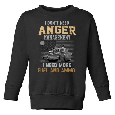 M1 Abrams Tank Funny Patriotic American Tanker Flag I Dont Need Anger Managemen Toddler Sweatshirt