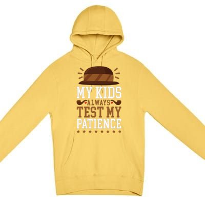 My Always Test My Patience Grandfather Uncle Dad Papa Premium Pullover Hoodie