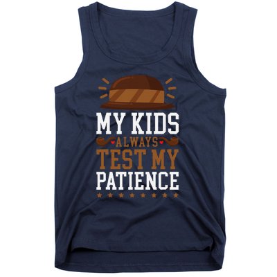 My Always Test My Patience Grandfather Uncle Dad Papa Tank Top