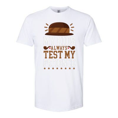 My Always Test My Patience Grandfather Uncle Dad Papa Softstyle CVC T-Shirt