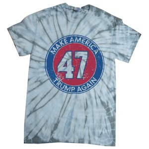 Make America Trump Again Trump 47 2024 Tie-Dye T-Shirt