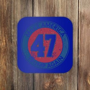 Make America Trump Again Trump 47 2024 Great Gift Coaster