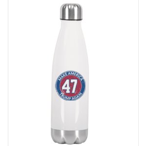 Make America Trump Again Trump 47 2024 Great Gift Stainless Steel Insulated Water Bottle