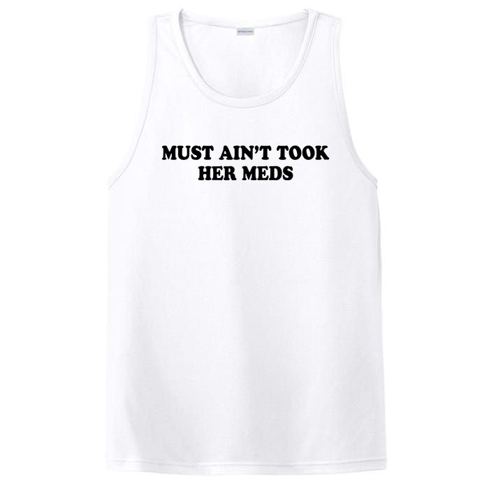 Must Aint Took Her Meds PosiCharge Competitor Tank