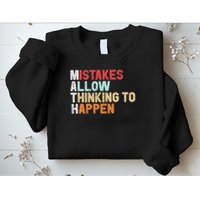 Mistakes Allow Thinking To Happen Math Teacher Math Amazon.com Sweatshirt