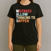 Mistakes Allow Thinking To Happen Math Teacher Math Amazon.com T-Shirt