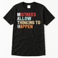 Mistakes Allow Thinking To Happen Math Teacher Math Amazon.com Tall T-Shirt