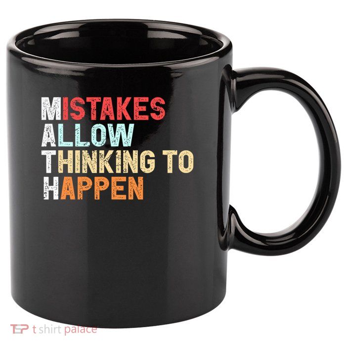 Mistakes Allow Thinking To Happen Math Teacher Math Amazon.com 11oz C Handle Ceramic Mug