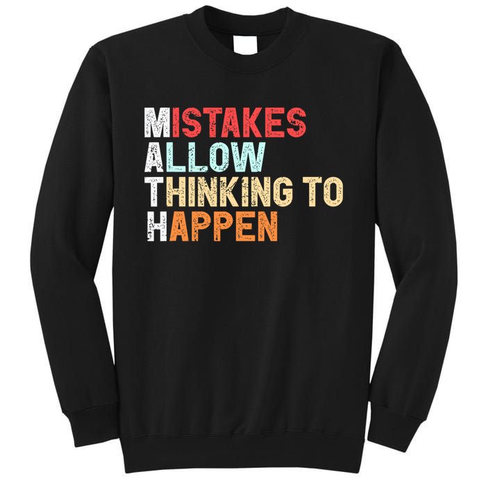 Mistakes Allow Thinking To Happen Math Teacher Math Amazon.com Tall Sweatshirt