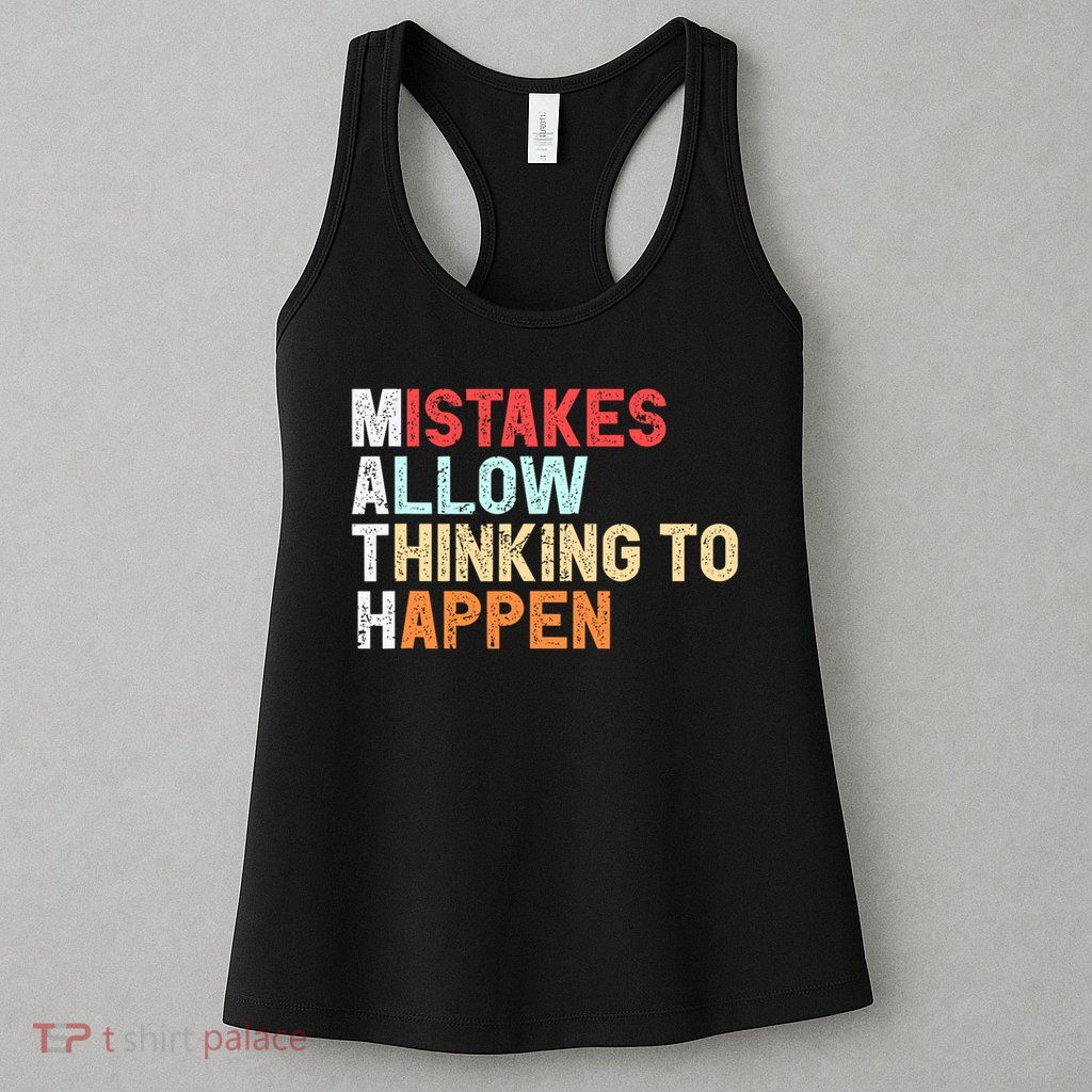Mistakes Allow Thinking To Happen Math Teacher Math Amazon.com Womens Tank Top