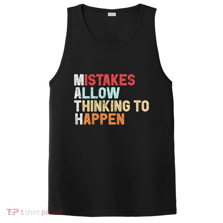 Mistakes Allow Thinking To Happen Math Teacher Math Amazon.com PosiCharge Competitor Tank
