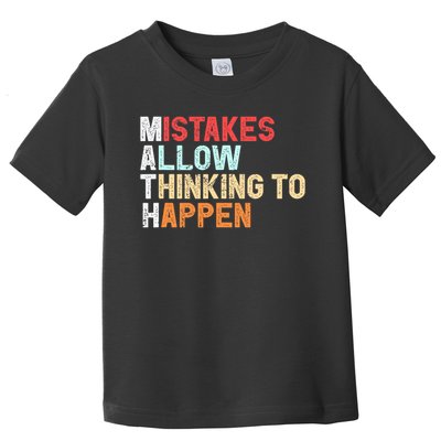 Mistakes Allow Thinking To Happen Math Teacher Math Amazon.com Toddler T-Shirt