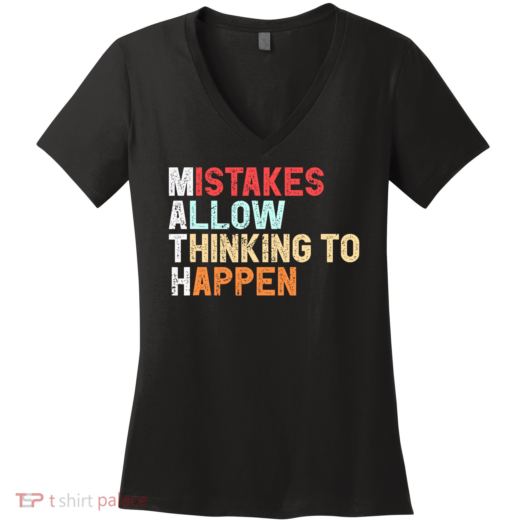 Mistakes Allow Thinking To Happen Math Teacher Math Amazon.com Women's V-Neck T-Shirt