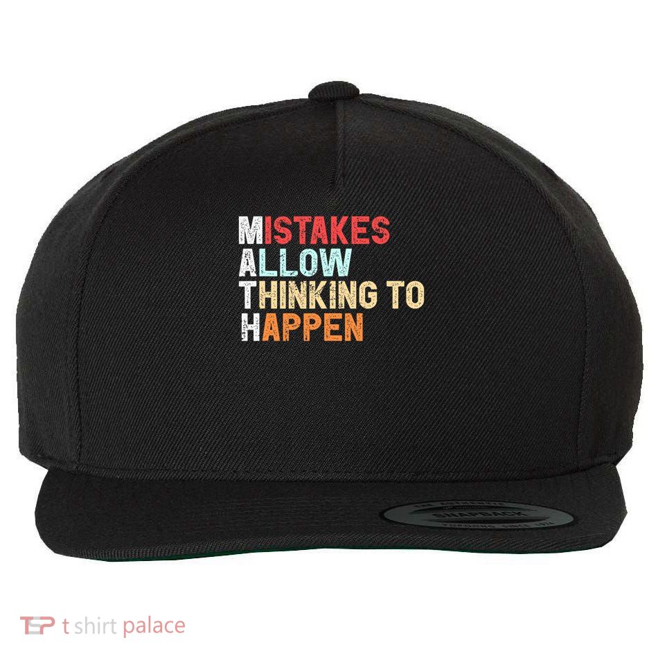 Mistakes Allow Thinking To Happen Math Teacher Math Amazon.com Wool Snapback Cap