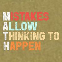 Mistakes Allow Thinking To Happen Math Teacher Math Amazon.com Garment-Dyed Women's Muscle Tee