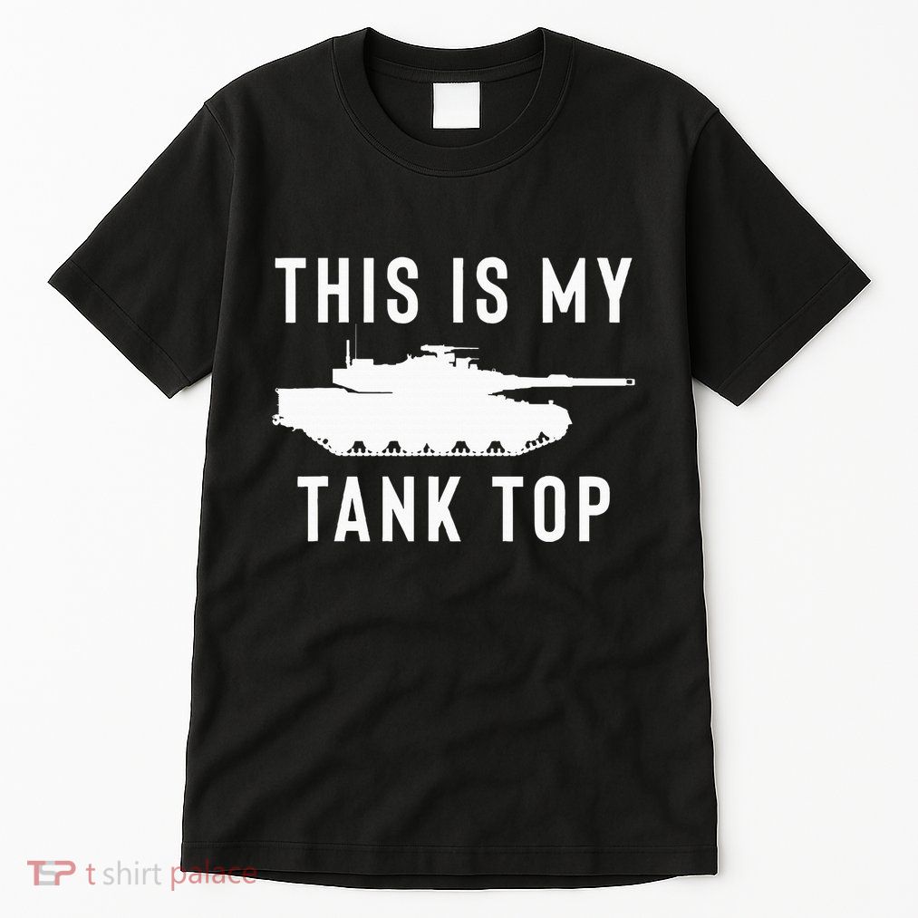 M1 Abrams Tank Funny Sarcastic Military Pun Gift Tall T-Shirt