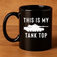 M1 Abrams Tank Funny Sarcastic Military Pun Gift 11oz C Handle Ceramic Mug