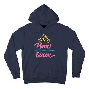 Mom A Title Just Above Queen Hoodie