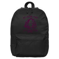 My Alone Time Is For EveryoneS Safety 16 in Basic Backpack
