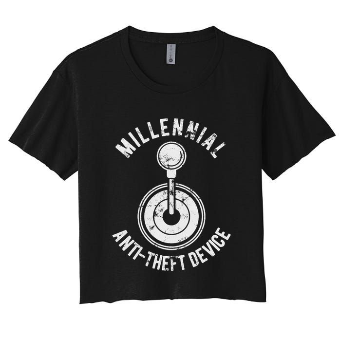 Millennial Anti Theft Device Funny Manual Transmission Women's Crop Top Tee
