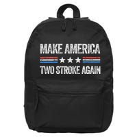 Make America Two Stroke Again Funny Us Patriotic 4th Of July 16 in Basic Backpack