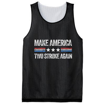 Make America Two Stroke Again Funny Us Patriotic 4th Of July Mesh Reversible Basketball Jersey Tank