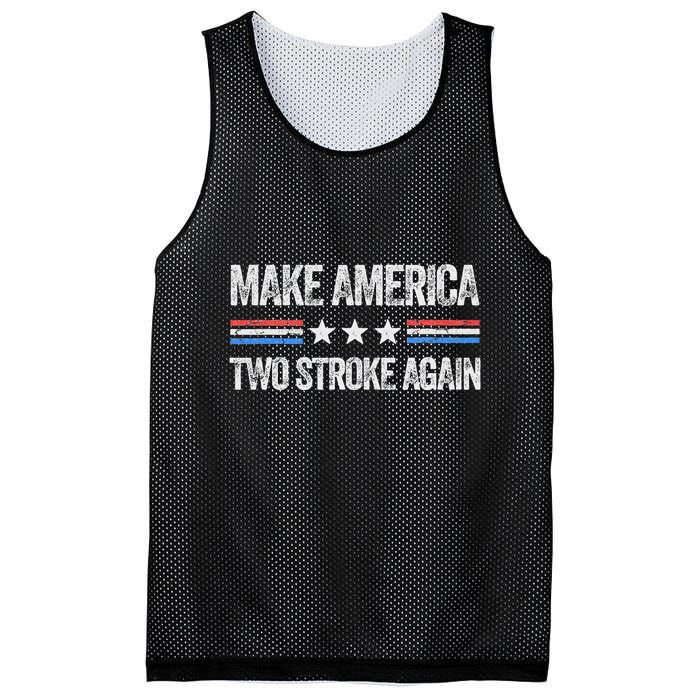 Make America Two Stroke Again Funny Us Patriotic 4th Of July Mesh Reversible Basketball Jersey Tank