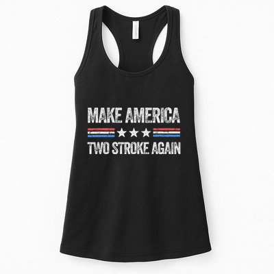 Make America Two Stroke Again Funny Us Patriotic 4th Of July Womens Tank Top