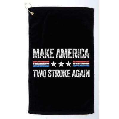 Make America Two Stroke Again Funny Us Patriotic 4th Of July Golf Towel