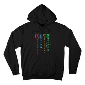 Mistakes Allow Thinking To Happen School Math Teacher Hoodie