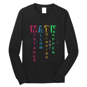 Mistakes Allow Thinking To Happen School Math Teacher Long Sleeve Shirt