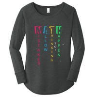 Mistakes Allow Thinking To Happen School Math Teacher Women's Perfect Tri Tunic Long Sleeve Shirt