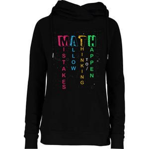 Mistakes Allow Thinking To Happen School Math Teacher Womens Funnel Neck Pullover Hood